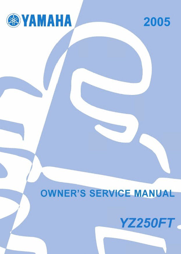 Yamaha YZ250FT 2005 Owner's Service Manual PDF